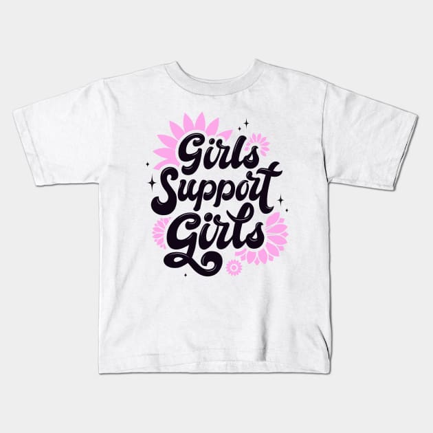 Girls Support Girls Kids T-Shirt by aaallsmiles